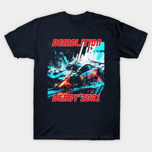 Demolition Derby 2081 T-Shirt